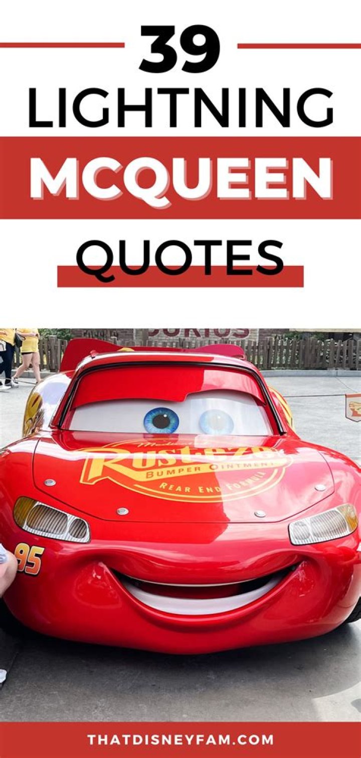 40 Lightning McQueen Quotes That'll Have You Zipping Around The Track