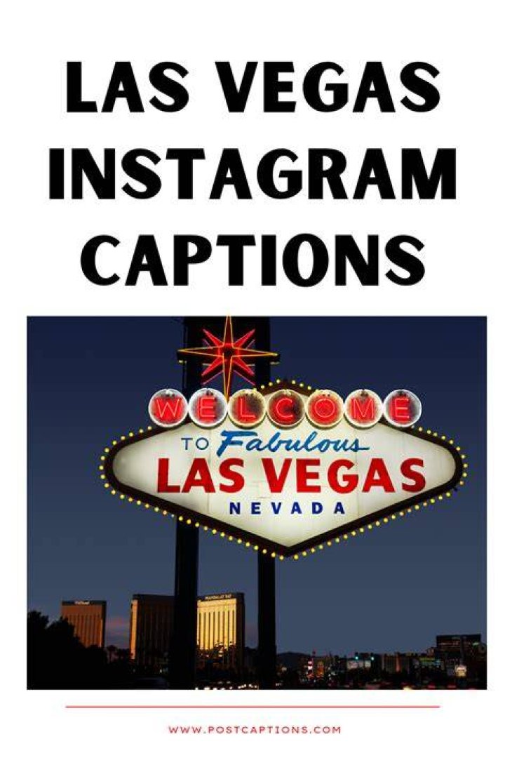 99+ Awesome Las Vegas Instagram Captions HubPages