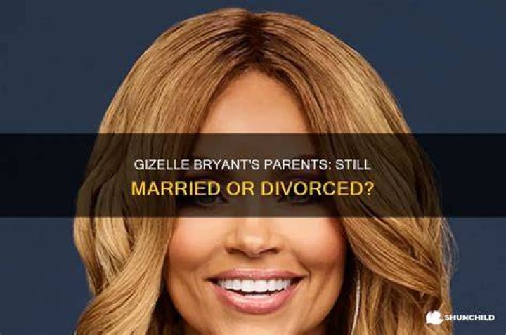 A Look Into Gizelle Bryants Parents Who Are They? ·
