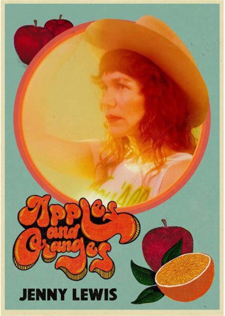 Apples And Oranges by Jenny Lewis from USA |