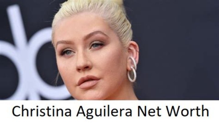 Christina Aguilera Net Worth