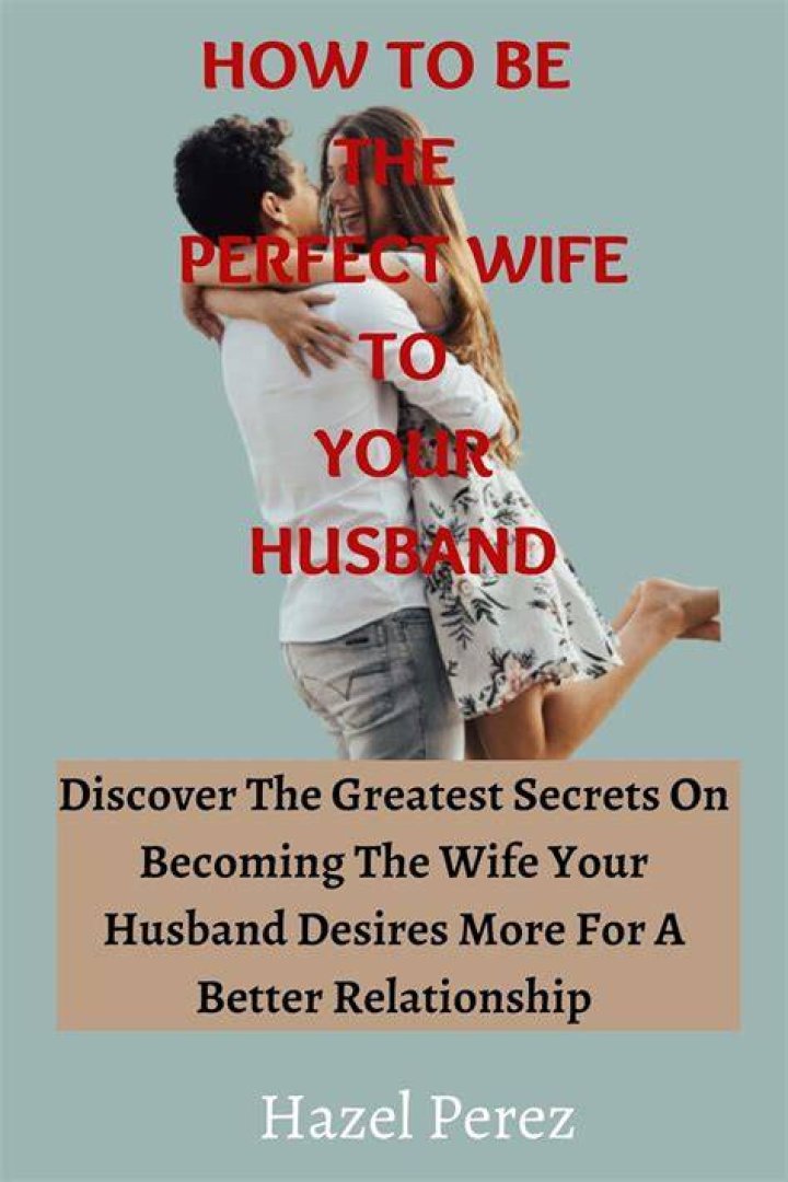 Discover The Secrets To Becoming An Irresistible "Fabulous Wife"