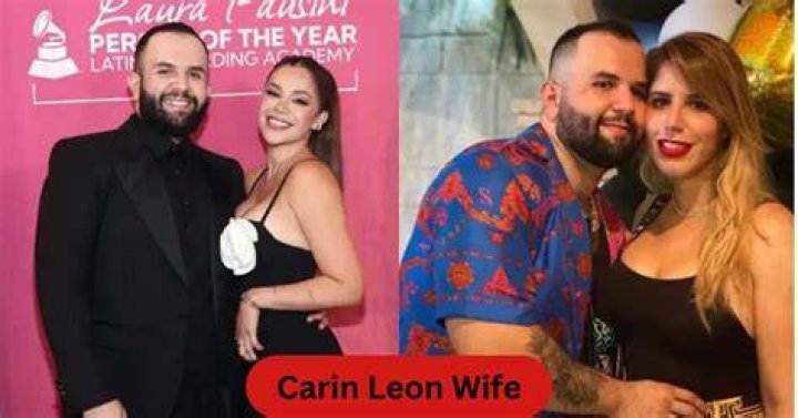 Discover The Truth Behind "How Old Is Carin Leon's Wife"