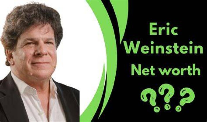 Eric Weinstein's Net Worth And Untold Story
