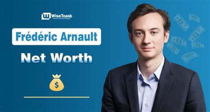 Frederic Arnault&rsquo;s net worth will stem from dad Bernard's 222 billion