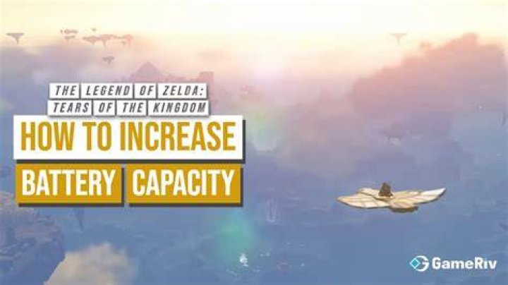 How To Increase Battery Capacity - The Legend of Zelda: Tears of the Kingdom
