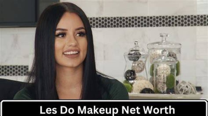 Les Do Makeup Net Worth ·