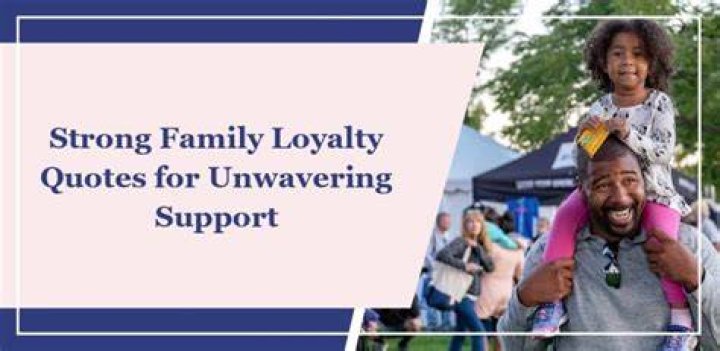 Love, Loyalty, And Unwavering Support