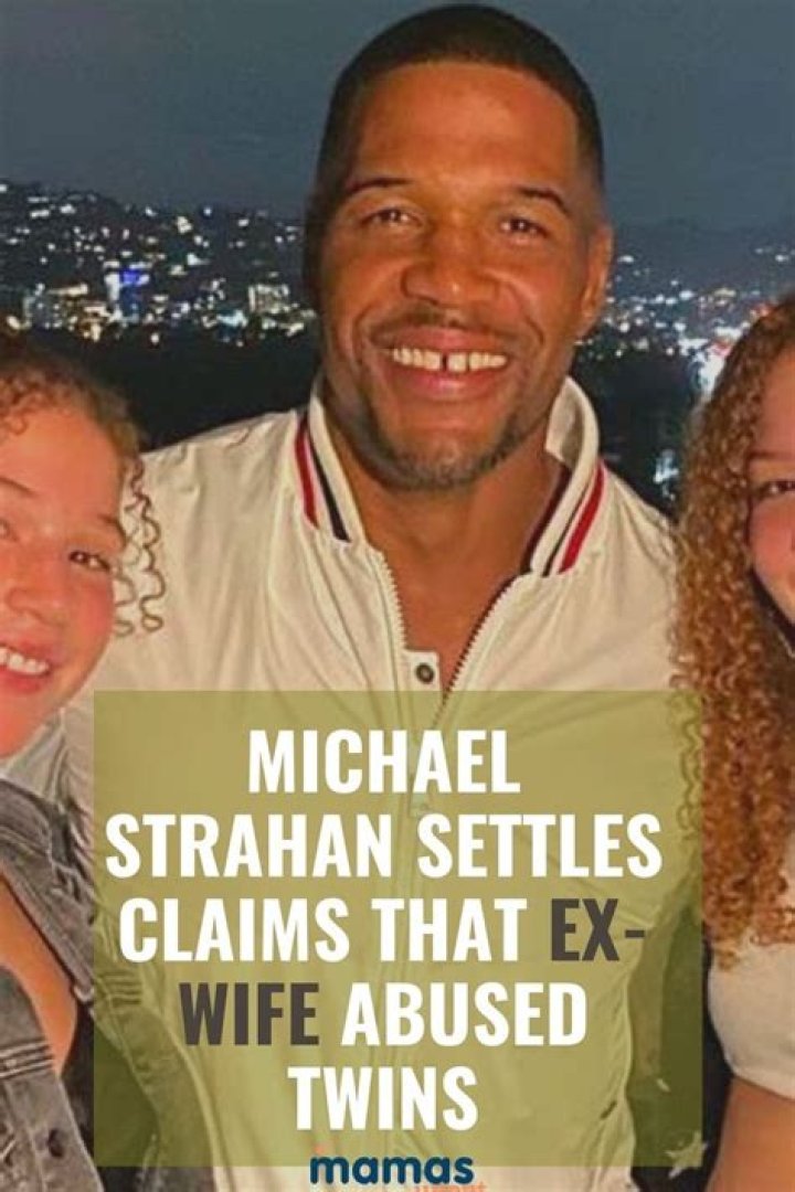Michael Strahan settles claims exwife abused their twins