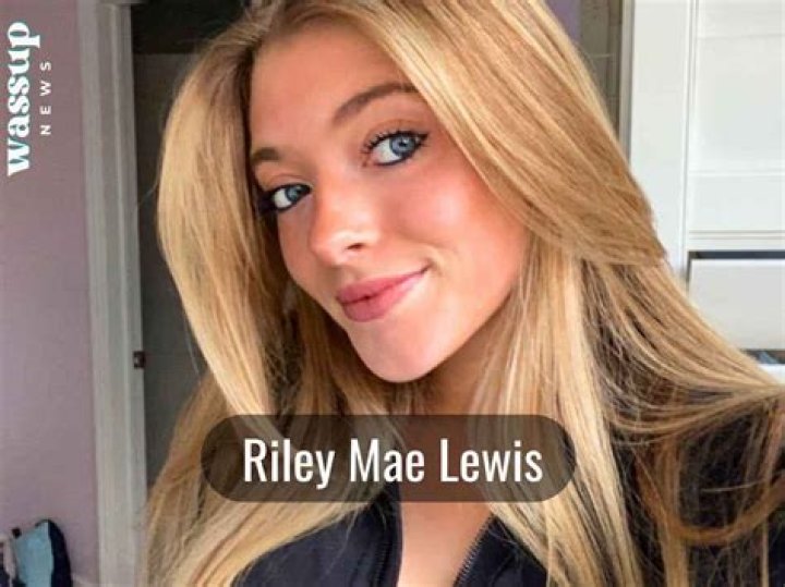 Riley Mae Lewis Height, Wiki, Age, Net Worth, Instagram