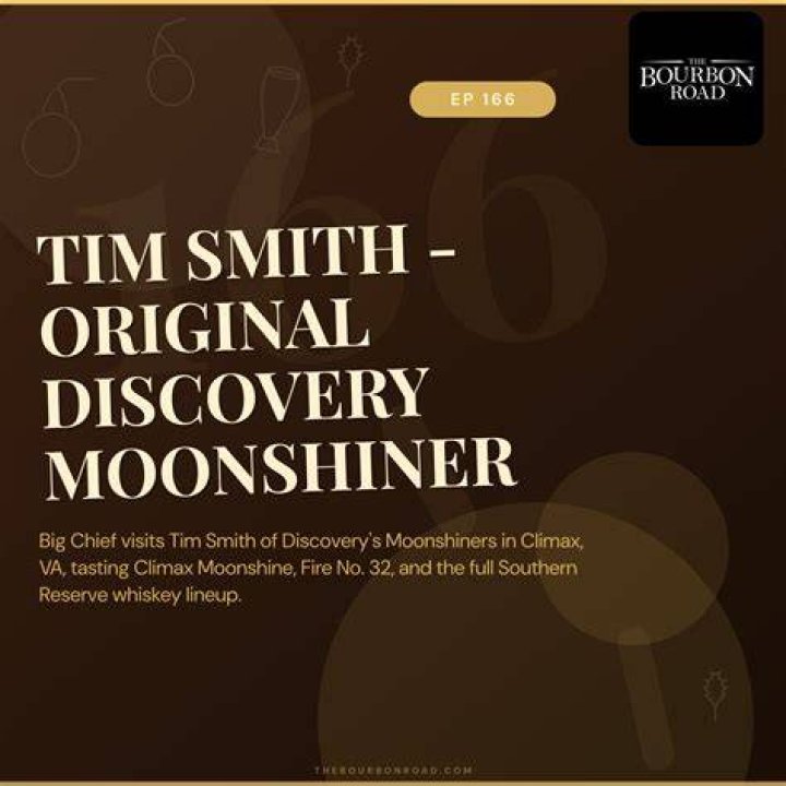 Tim Smith - Original Discovery Moonshiner - The Bourbon Road
