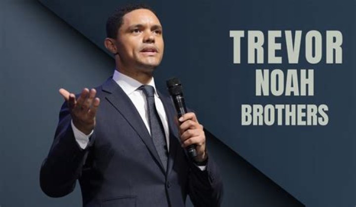 Trevor Noah's Brothers: Uncovering The Hidden Connections