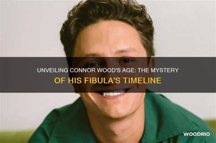 Unveiling The Secrets Of Connor Wood Age