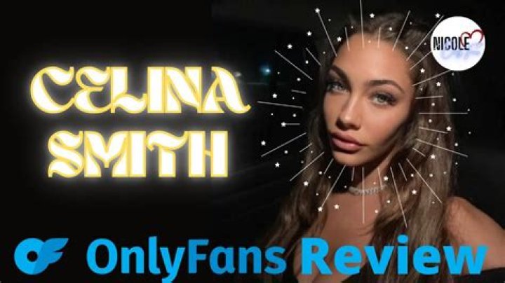 What Happened In The Celina Smith OnlyFans Leak