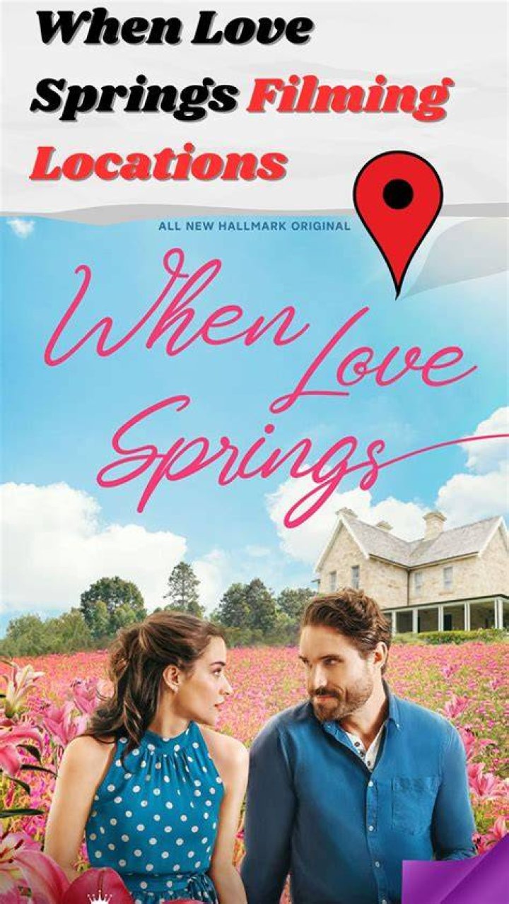 When Love Springs Filming Locations (2023)