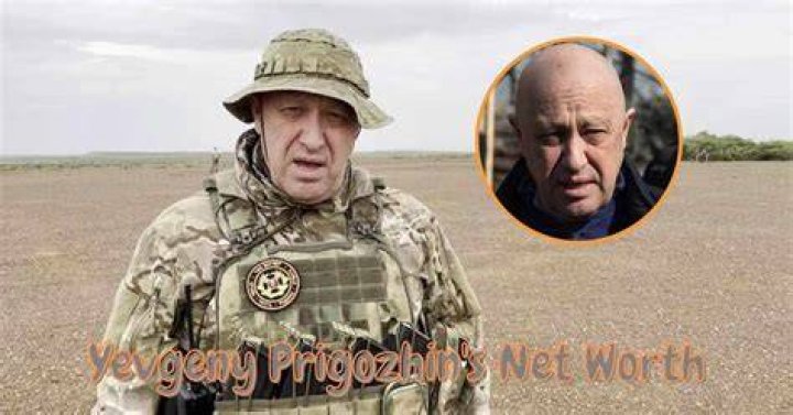 Yevgeny Prigozhin Net Worth 2023 Wagner Group Russia Death